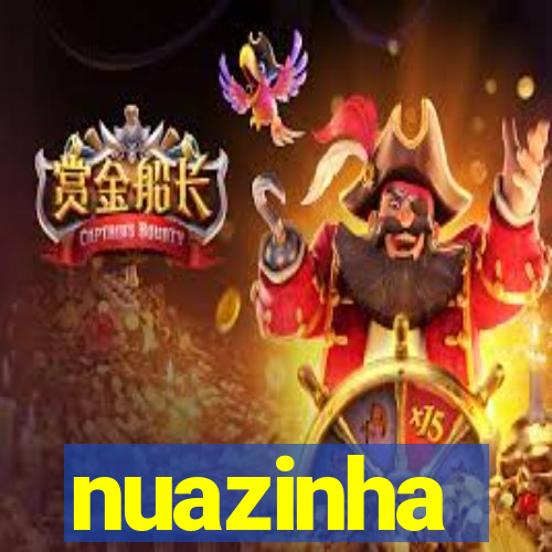 nuazinha