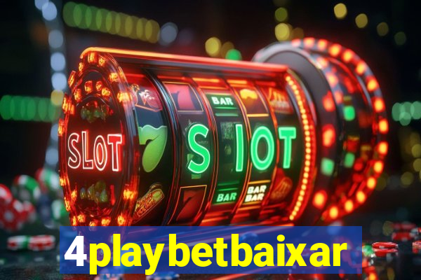 4playbetbaixar