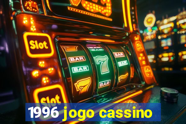 1996 jogo cassino