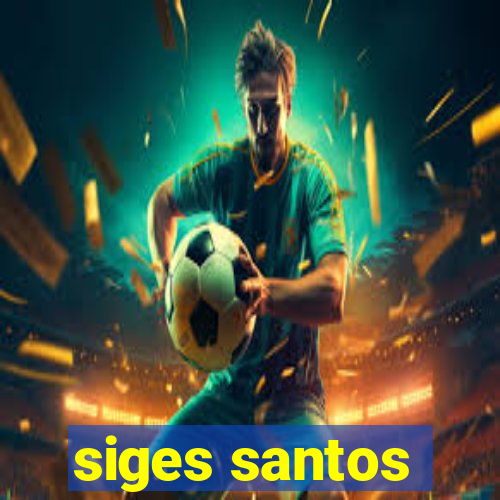 siges santos