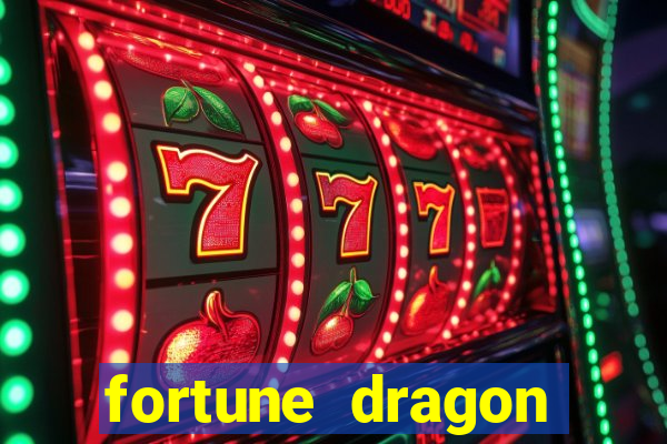 fortune dragon ganho certo demo