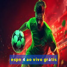 espn 4 ao vivo grátis