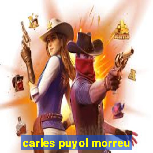 carles puyol morreu