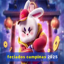 feriados campinas 2025