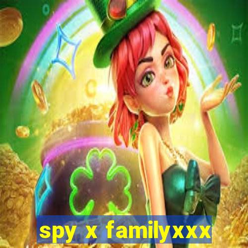 spy x familyxxx