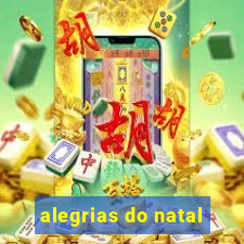 alegrias do natal