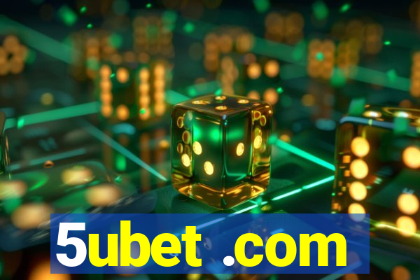 5ubet .com