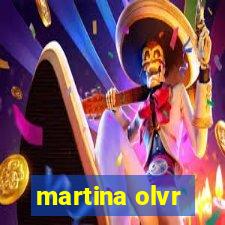 martina olvr