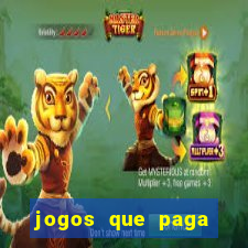 jogos que paga dinheiro sem depositar