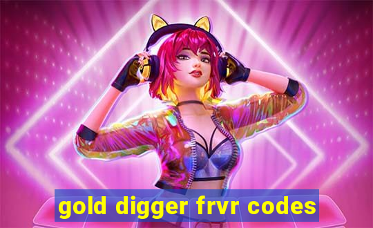 gold digger frvr codes