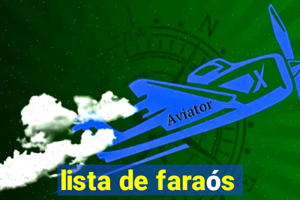 lista de faraós