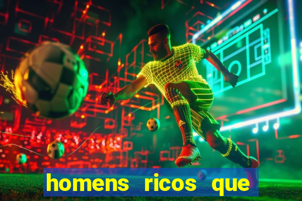 homens ricos que querem bancar whatsapp 2024