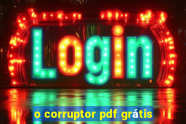 o corruptor pdf grátis