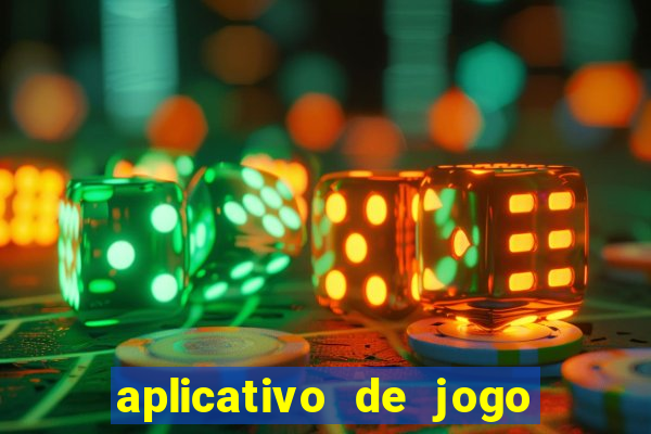 aplicativo de jogo pra ganhar dinheiro