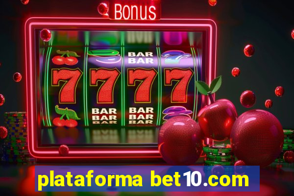 plataforma bet10.com