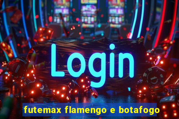 futemax flamengo e botafogo