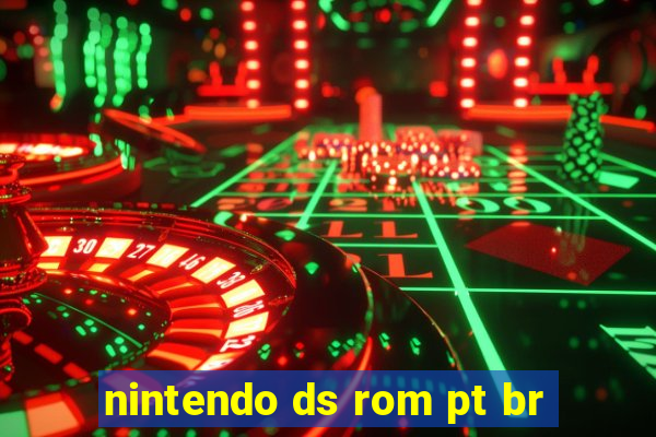 nintendo ds rom pt br