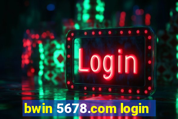 bwin 5678.com login