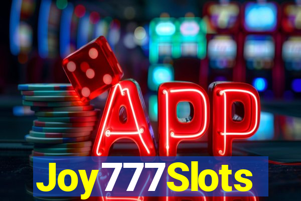 Joy777Slots