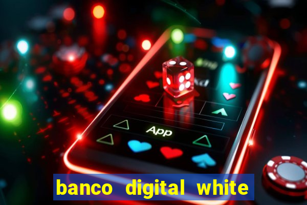 banco digital white label custo