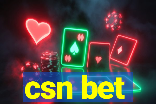 csn bet