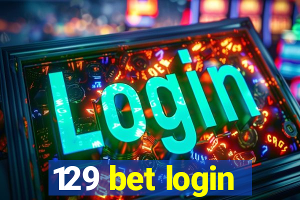 129 bet login