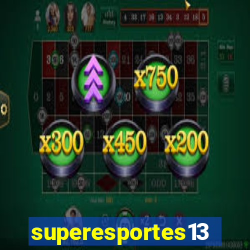 superesportes13.bet