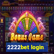 2222bet login