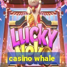 casino whale