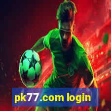 pk77.com login