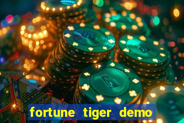 fortune tiger demo bet maxima