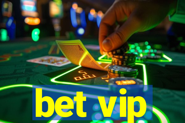 bet vip