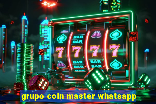 grupo coin master whatsapp