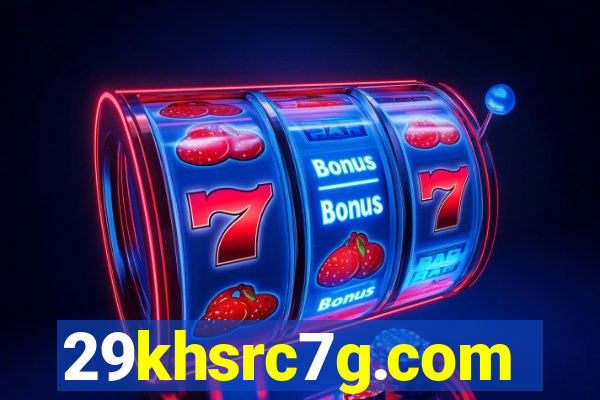 29khsrc7g.com