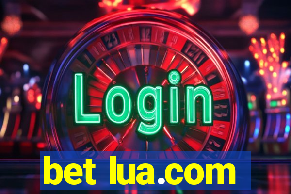 bet lua.com