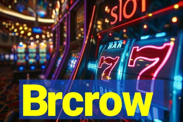 Brcrow