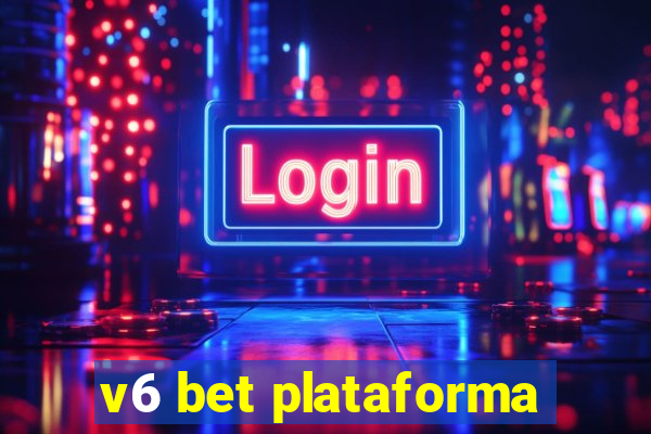 v6 bet plataforma