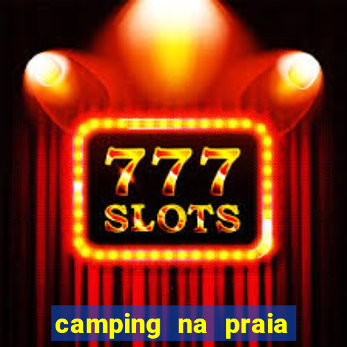 camping na praia do cassino