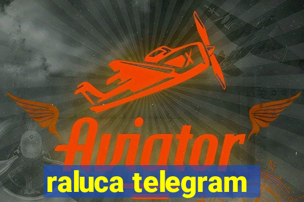 raluca telegram