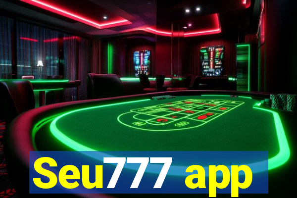 Seu777 app