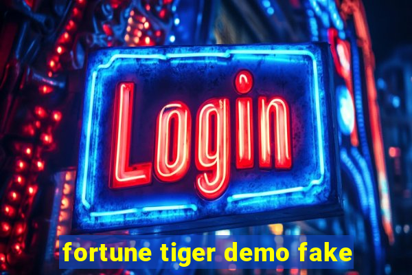 fortune tiger demo fake