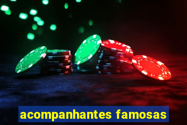 acompanhantes famosas