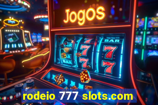 rodeio 777 slots.com