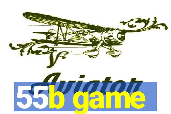 55b game