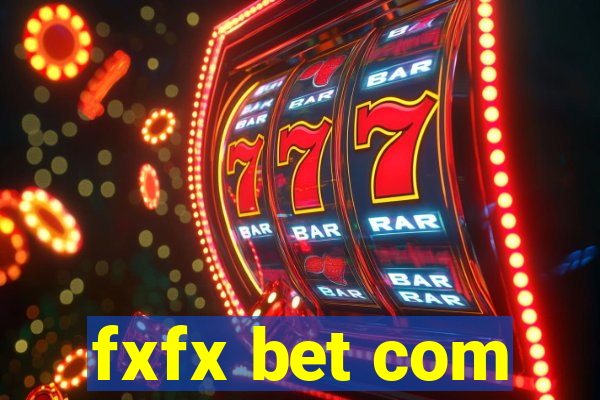 fxfx bet com