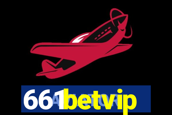 661betvip