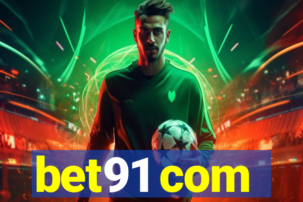 bet91 com