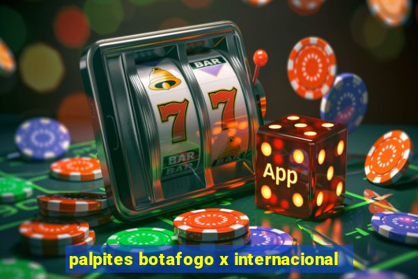 palpites botafogo x internacional