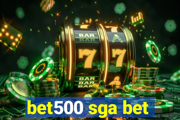 bet500 sga bet