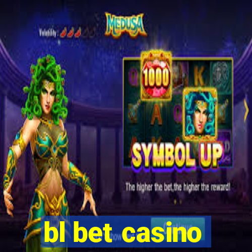 bl bet casino